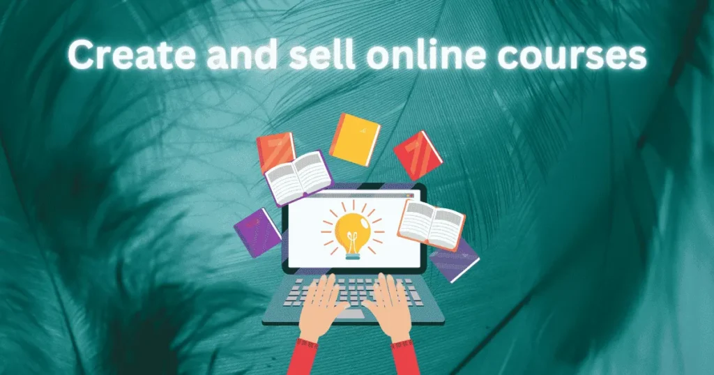 Create and sell online courses