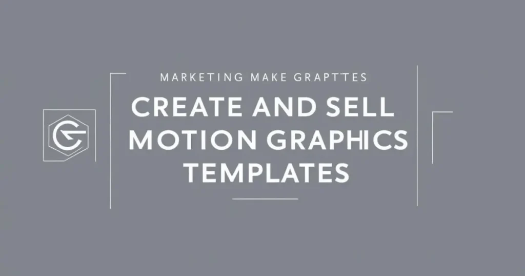 Motion Graphic Template Selling