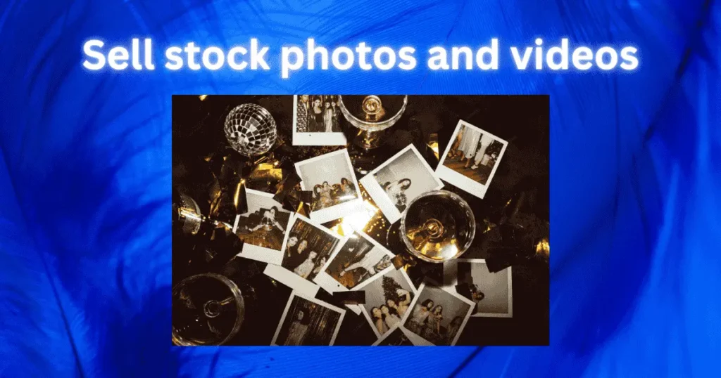 Sell stock photos and videos