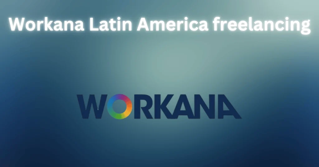 Workana Latin America freelancing